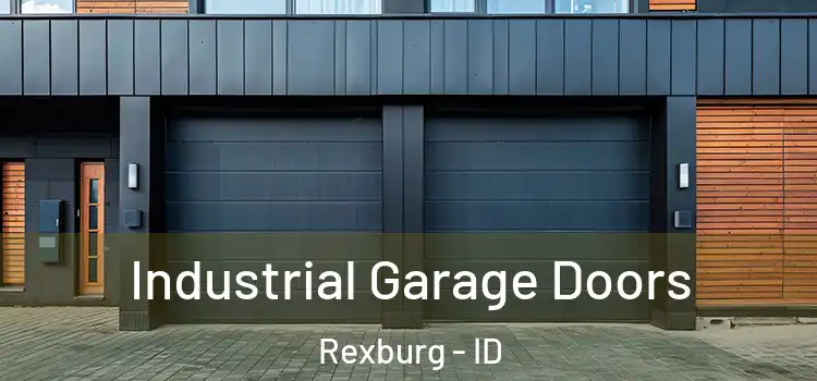  Industrial Garage Doors Rexburg - ID
