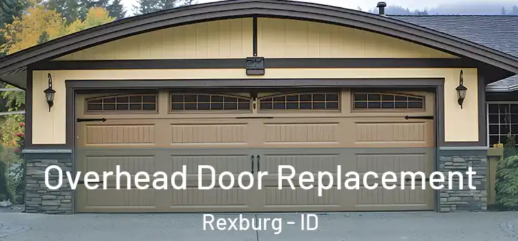  Overhead Door Replacement Rexburg - ID