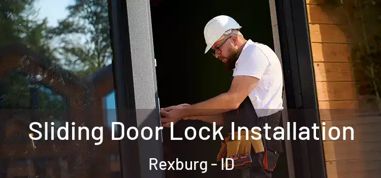  Sliding Door Lock Installation Rexburg - ID